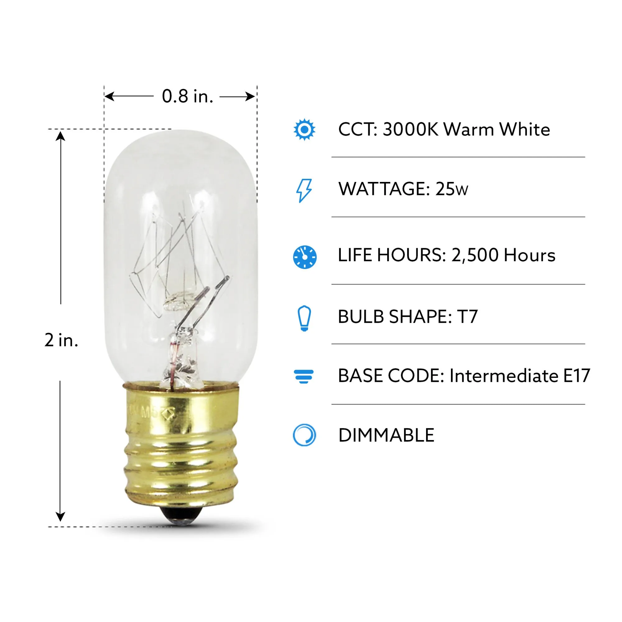 25W Warm White (3000K) E17 Base T7 Dimmable Incandescent Light Bulb